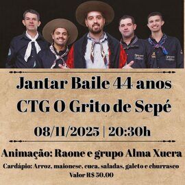 Jantar Baile 44 anos - CTG O Grito de Sepé