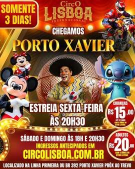 Circo Lisboa Internacional em Porto Xavier – somente 3 dias