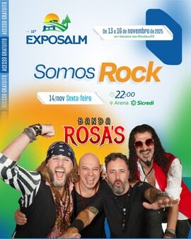 Somos Rock com Banda Rosa’s na 11ª Exposalm