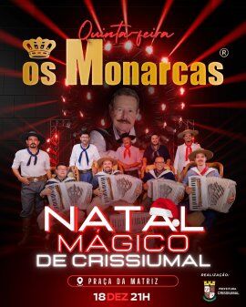 Natal Mágico com Paulinho Mixaria e Os Monarcas