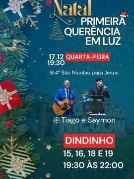 Show com Tiago e Saymon e 4º São Nicolau para Jesus