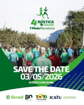4ª Rústica Sicredi e 1ª Meia Maratona