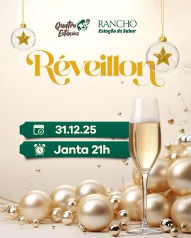 Réveillon - Rancho Estação do Sabor (Quatro Estações)