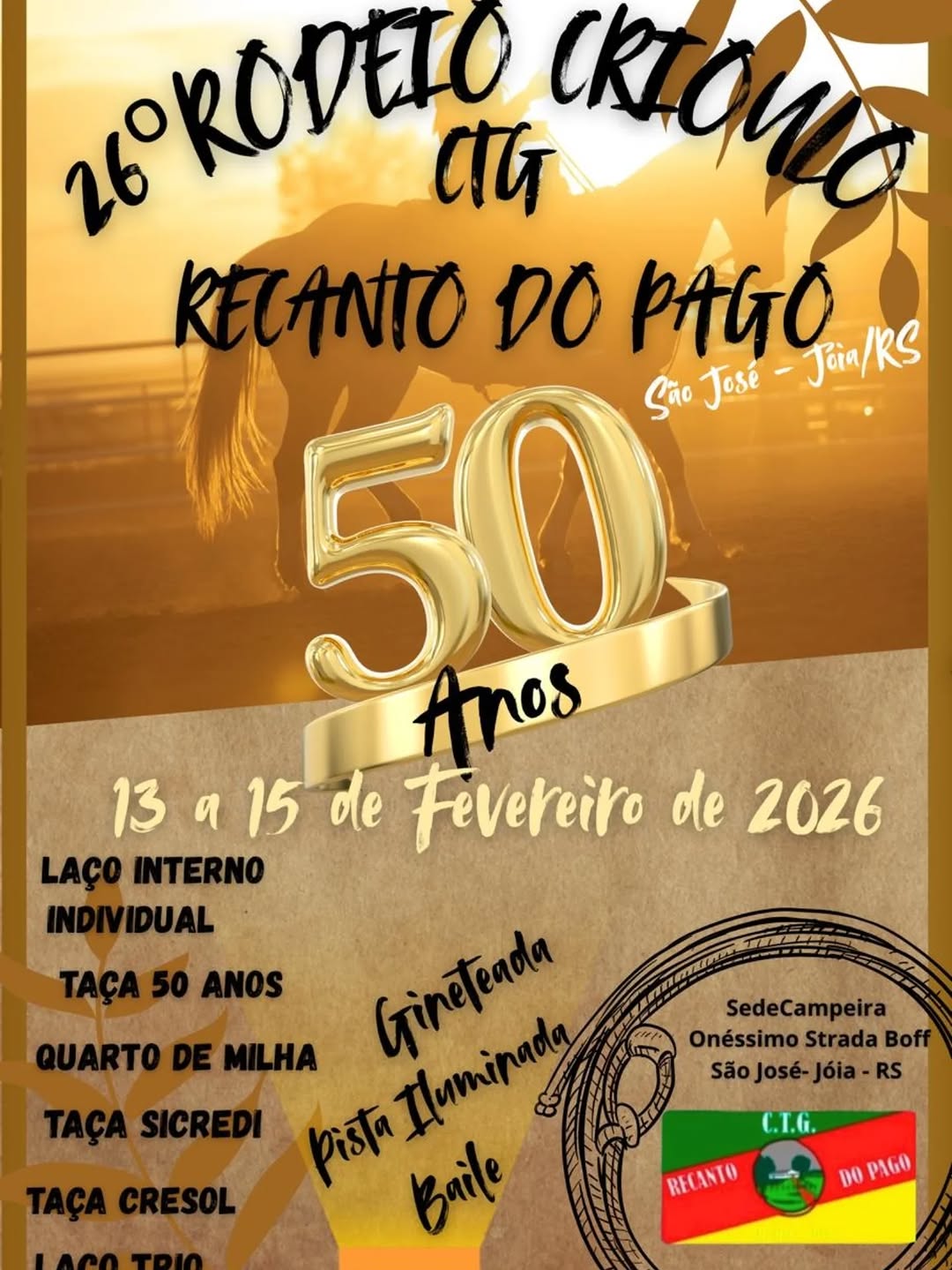 26º Rodeio Crioulo CTG Recanto do Pago - 50 Anos