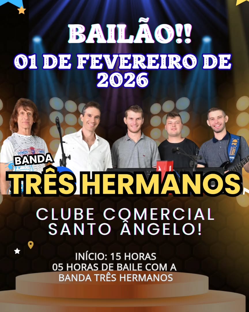 Bailão com Banda Três Hermanos - Clube Comercial Santo Ângelo