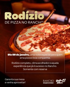 Rodízio de Pizza no Rancho