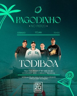 Pagodinho no Pier20 - TODIBOA