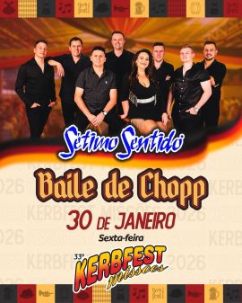 Baile de Chopp com Sétimo Sentido  - 33ª Kerbfest Missões