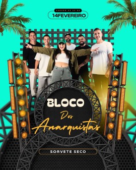 Bloco dos Anarquistas - Sorvete Seco
