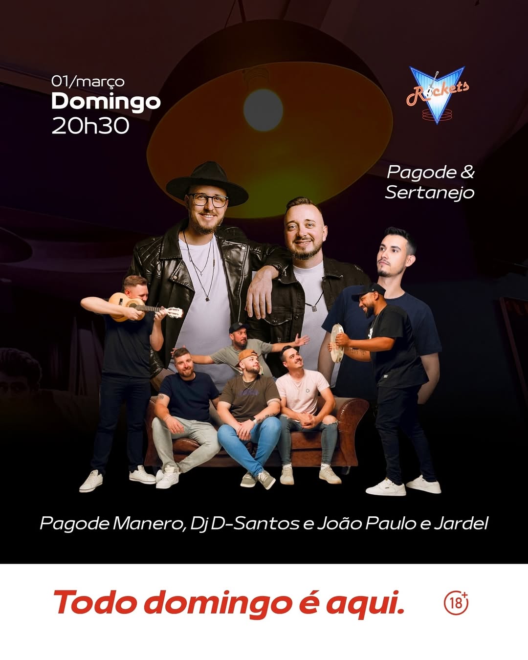 Pagode & Sertanejo no Rockets: Pagode Manero, DJ D-Santos e João Paulo e Jardel