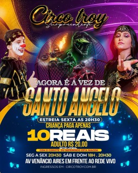 Circo Troy Surpreendente - Santo Ângelo