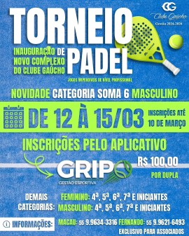 Torneio de Padel - Inauguração do Novo Complexo do Clube Gaúcho