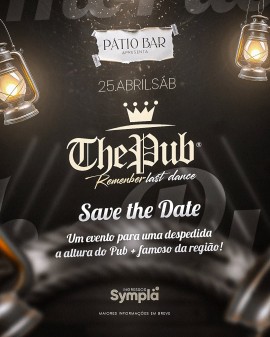 Remember The Pub - Last Dance (The Pub Ijuí)