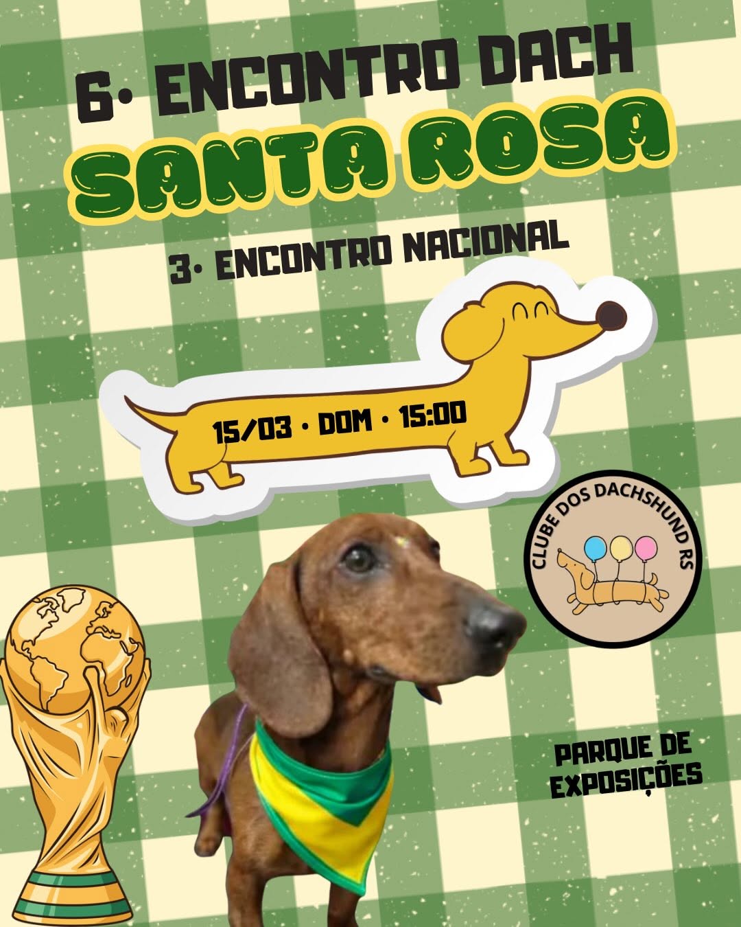 6º Encontro Dach - Santa Rosa | 3º Encontro Nacional de Dachshund