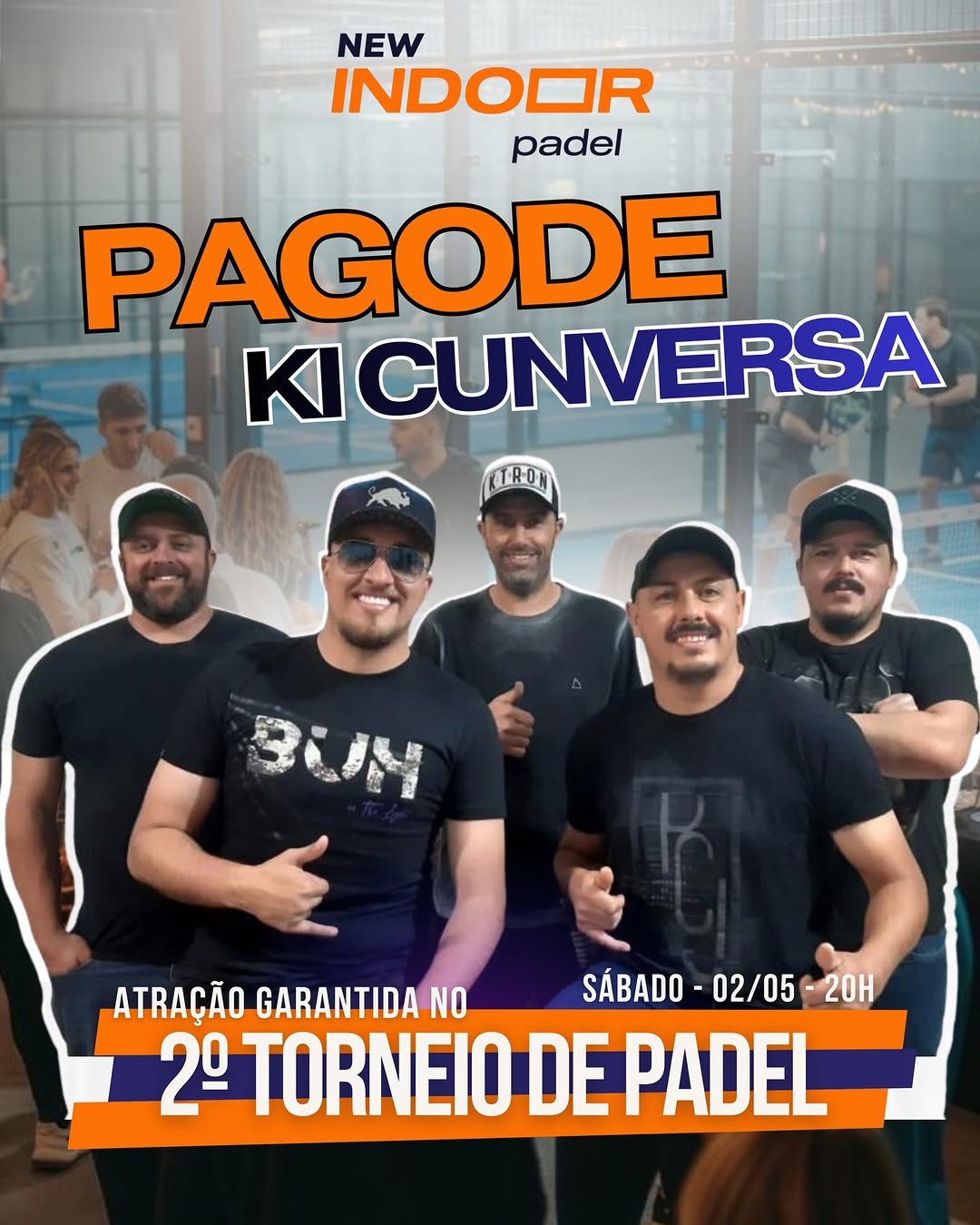 2º Torneio de Padel - Pagode Ki Cunversa