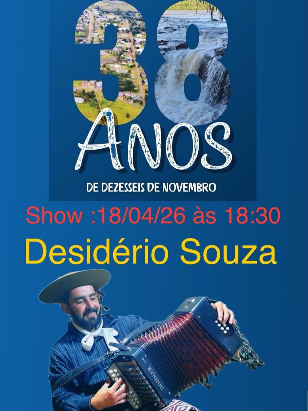 38 Anos de Dezesseis de Novembro - Desidério Souza
