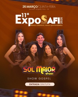 11ª ExpoSafi 2026 - Sol Maior Show (Show Gospel)