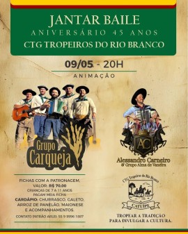 Jantar Baile - 45 anos CTG Tropeiros do Rio Branco