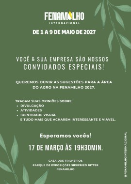 Encontro de Expositores - Área do Agro | Fenamilho 2027