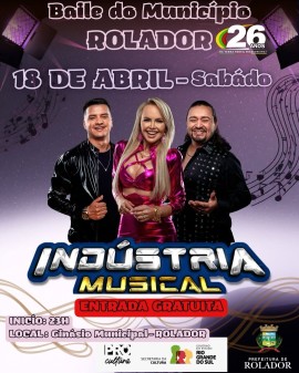 Baile de Aniversário do Município de Rolador - 26 anos