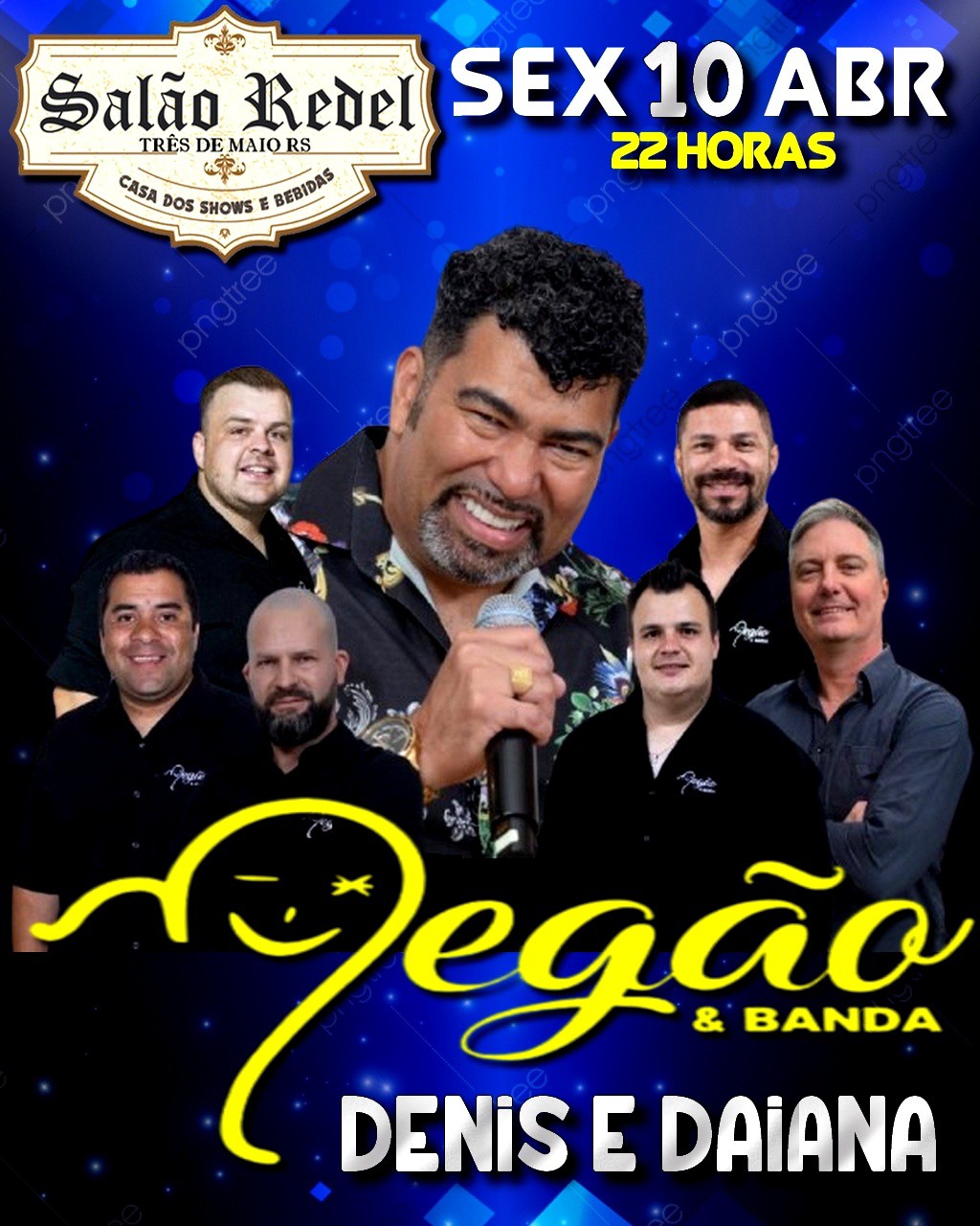 Sexta de Ouro - Salão Redel | Pegadão & Banda e Denis e Daiana