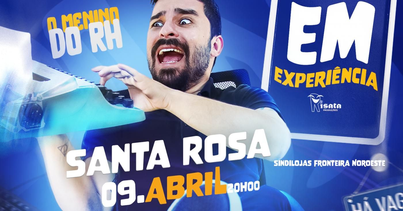 O Menino do RH - Em Experiência · Santa Rosa