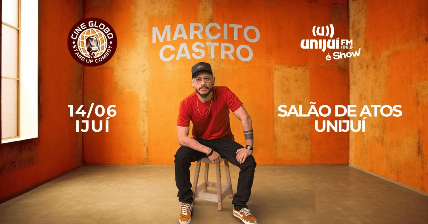 Marcito Castro - Standup Comedy em Ijuí