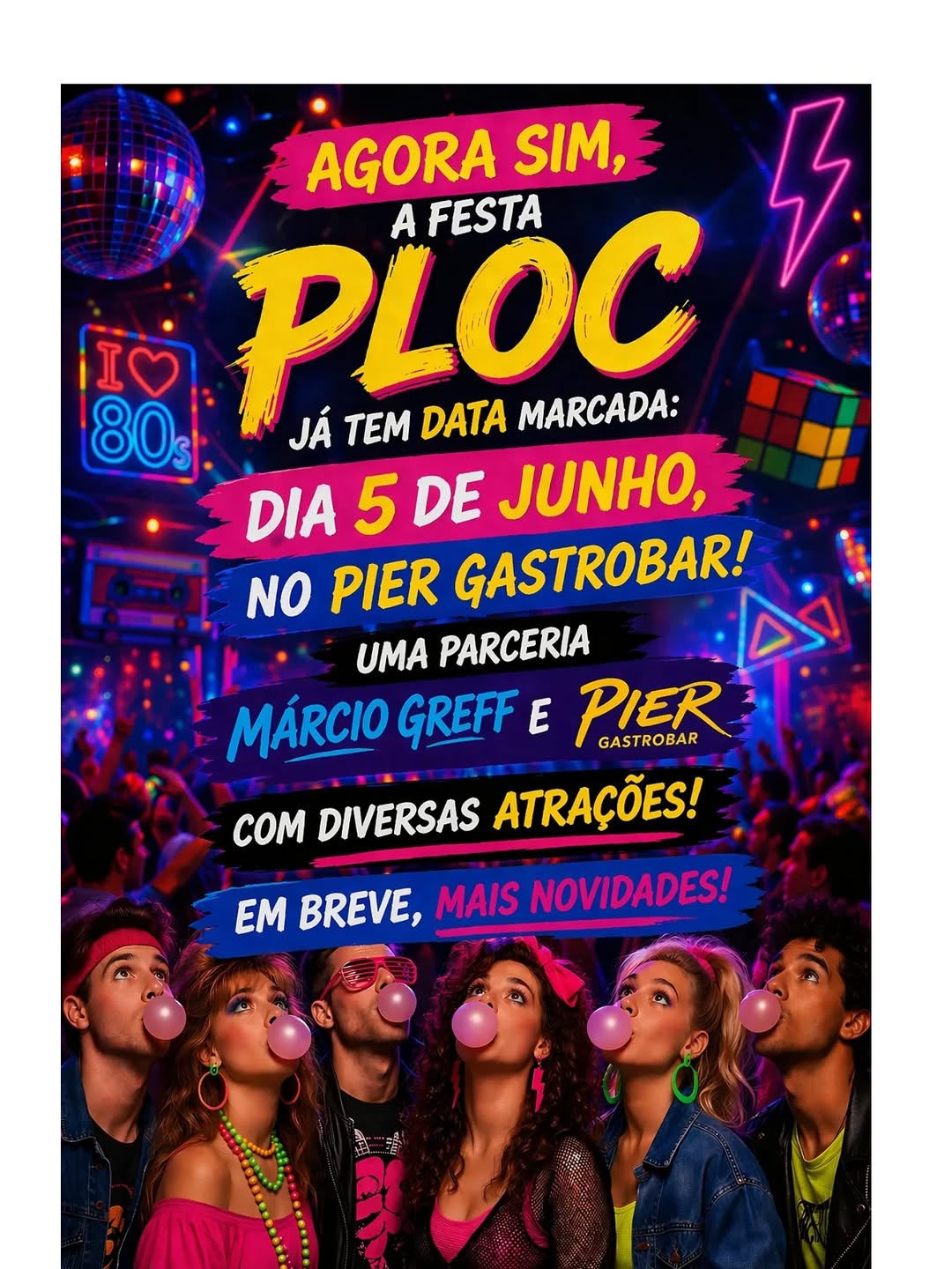 Festa PLOC - Anos 80 e 90 no Pier Gastrobar