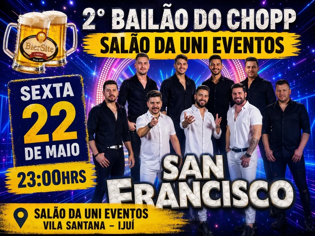 2º Bailão do Chopp - Salão da Uni Eventos | San Francisco