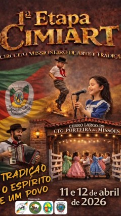 1ª Etapa CIMIART - Circuito Missioneiro de Arte e Tradição