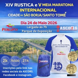 XIV Rústica e V Meia Maratona Internacional Cidade de São Borja / Santo Tomé