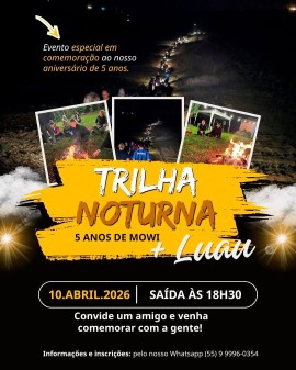Trilha Noturna + Luau - 5 anos MOWI