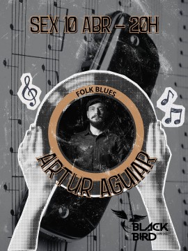 Artur Aguiar - Folk Blues no Black Bird