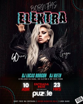 Born This Elektra - Lady Gaga Night