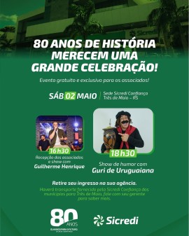 80 Anos Sicredi Confiança - Celebração em Três de Maio