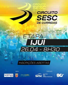 Circuito Sesc de Corridas - Etapa Ijuí