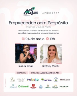 Empreender com Propósito - Especial Dia das Mães