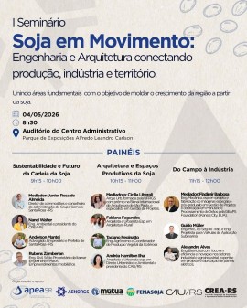 I Seminário Soja em Movimento: Engenharia e Arquitetura conectando produção, indústria e território