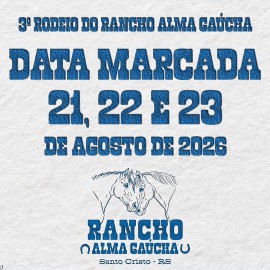 3º Rodeio do Rancho Alma Gaúcha