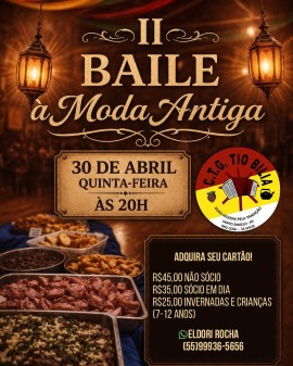 II Baile à Moda Antiga - CTG Tio Bilia