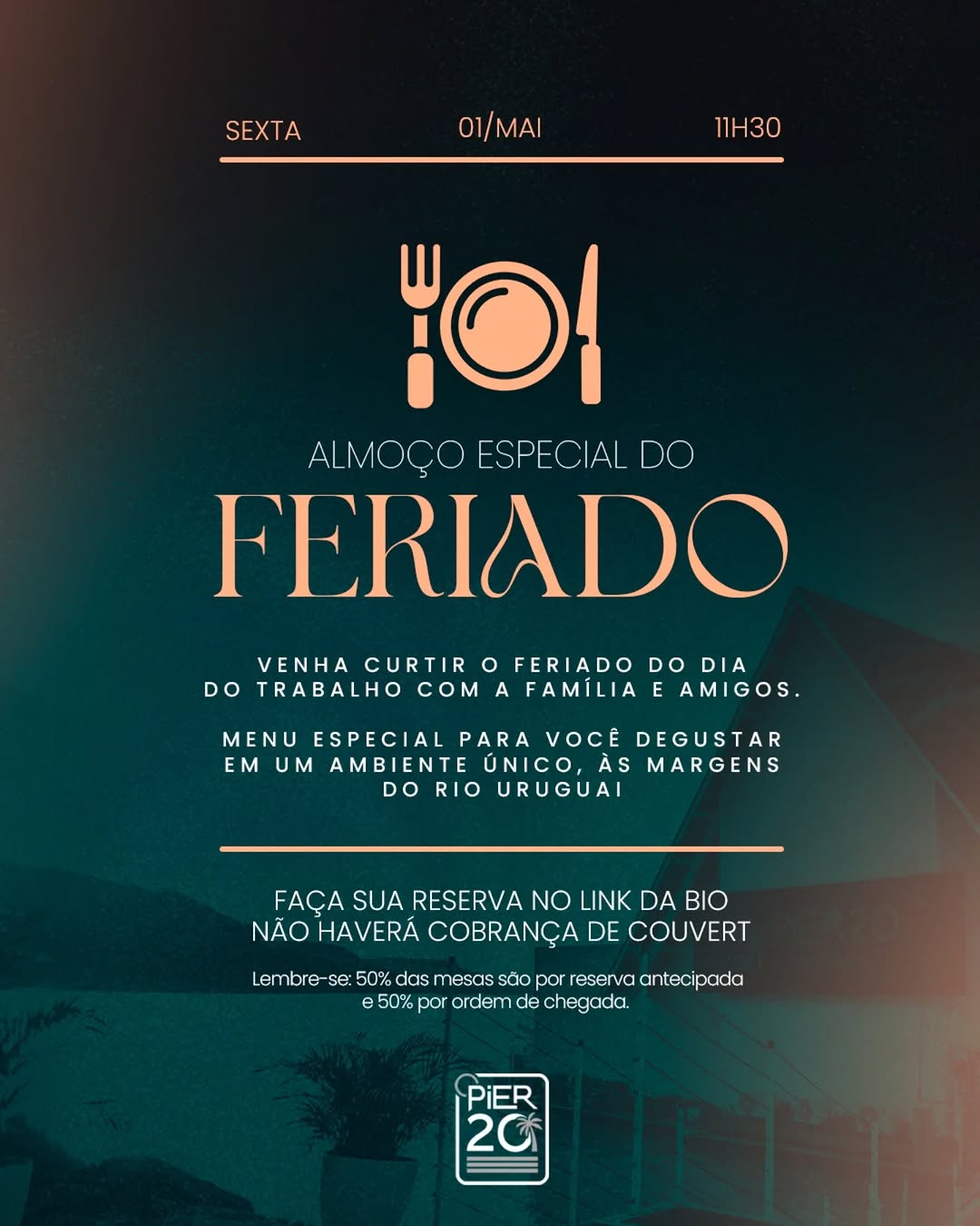 Almoço Especial do Feriado - Pier 20
