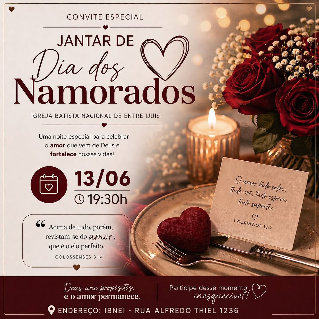 Jantar de Dia dos Namorados - Igreja Batista Nacional de Entre Ijuís
