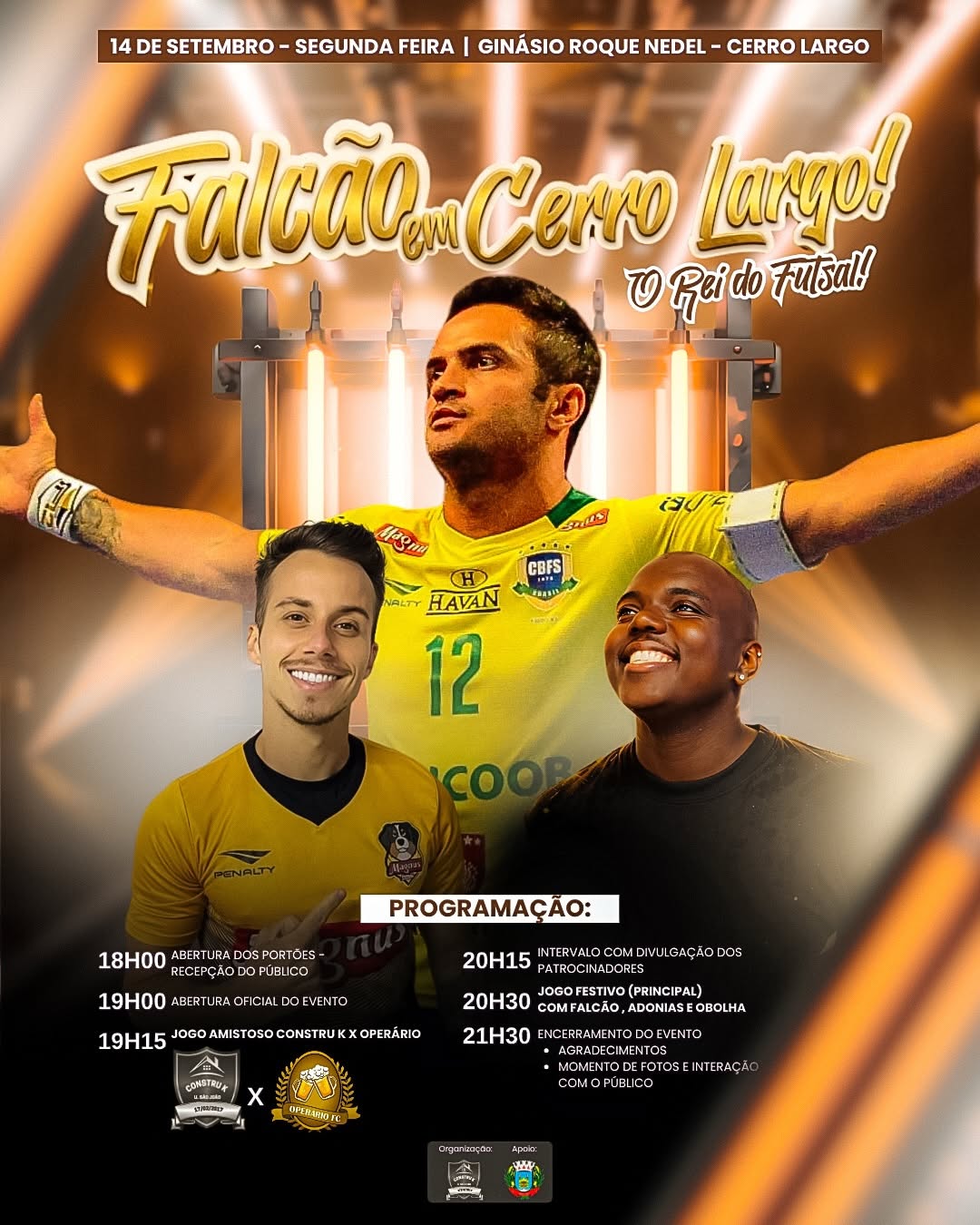 Falcão em Cerro Largo - O Rei do Futsal