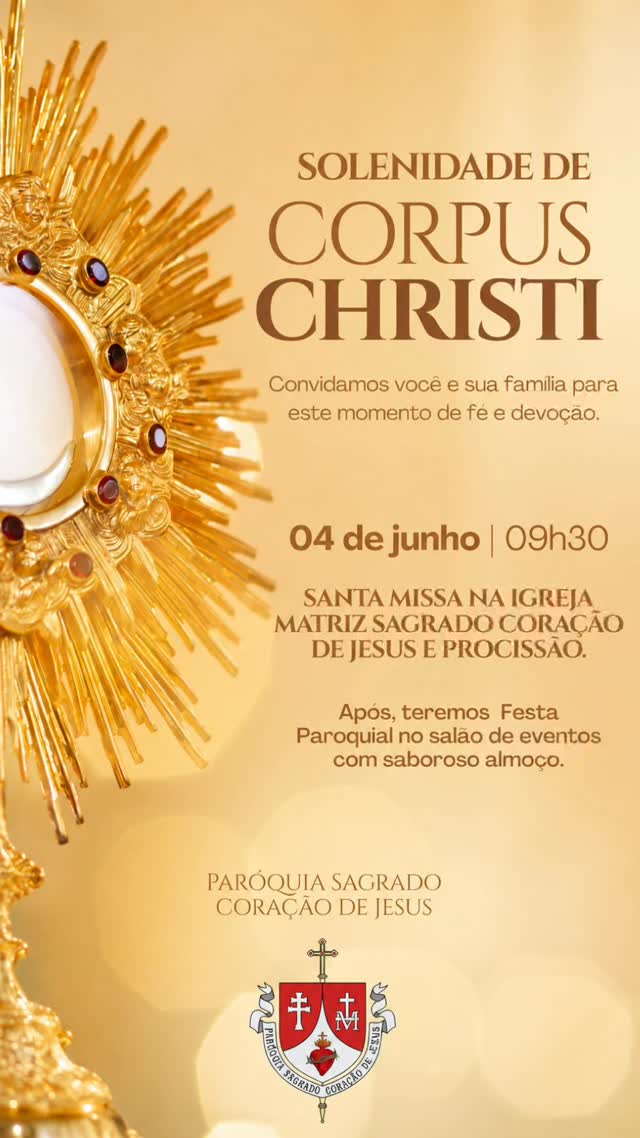 Solenidade de Corpus Christi - Paróquia Sagrado Coração de Jesus