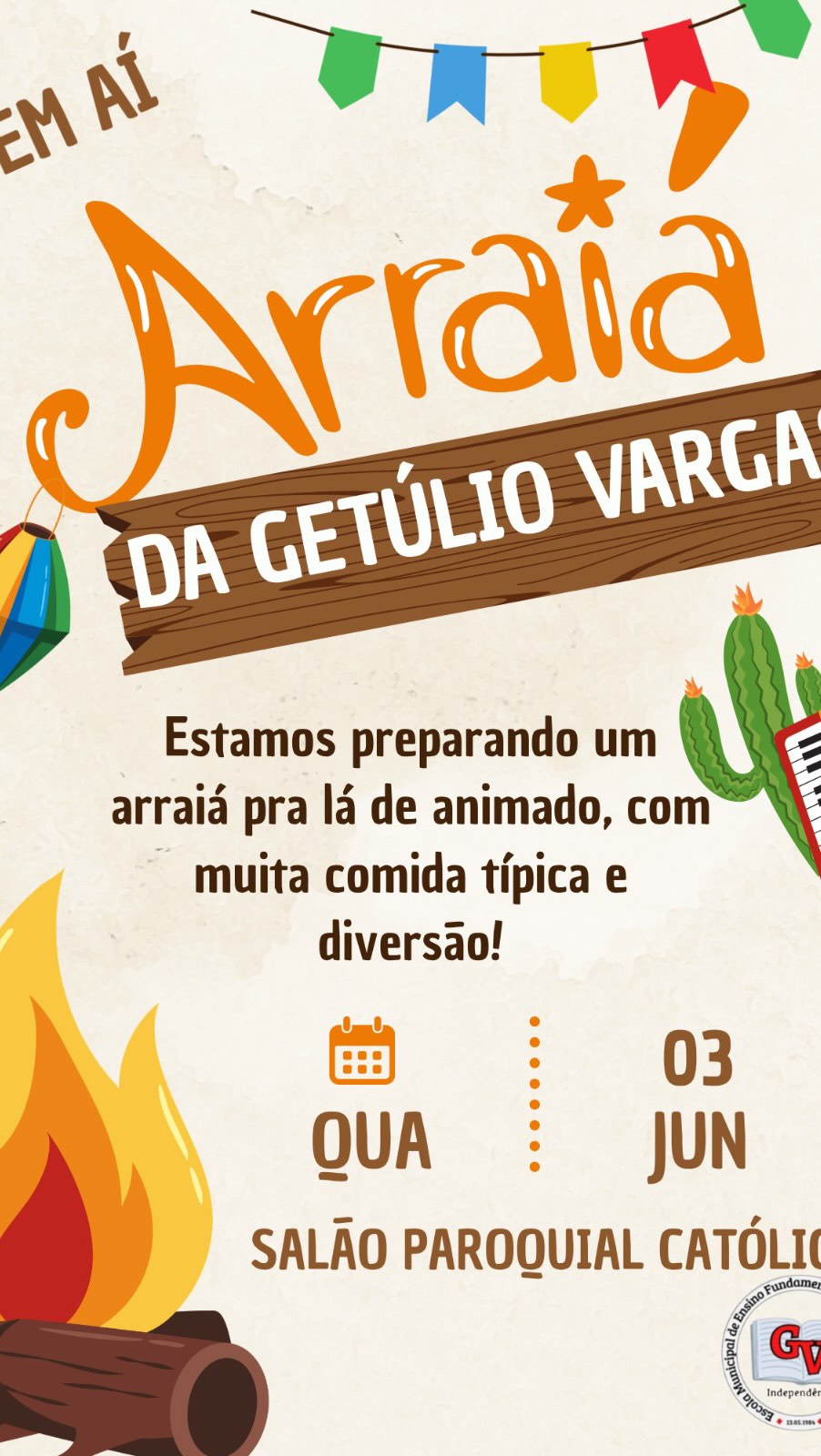 Arraiá da Getúlio Vargas