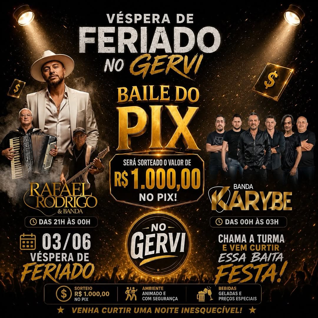 Véspera de Feriado no Gervi - Baile do Pix