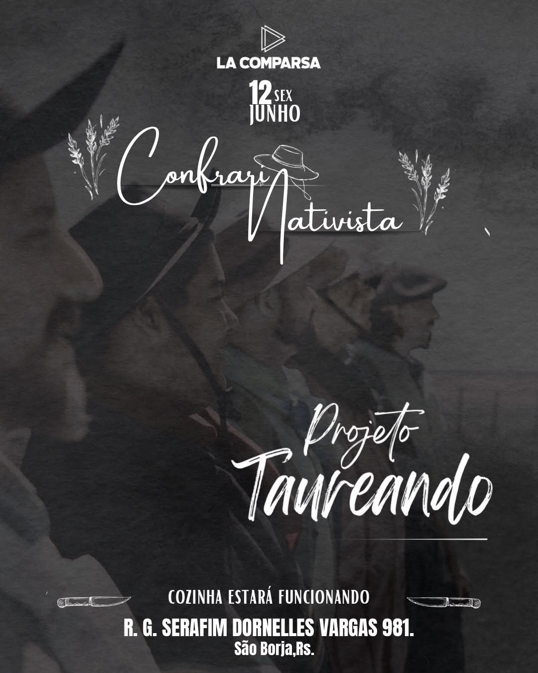 Confraria Nativista - Projeto Taureando | La Comparsa