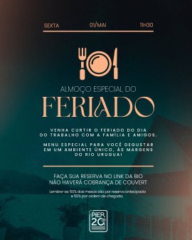 Almoço Especial do Feriado - Pier 20