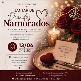 Jantar de Dia dos Namorados - Igreja Batista Nacional de Entre Ijuís