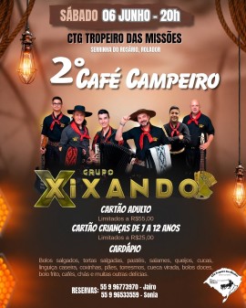 2º Café Campeiro - Grupo Xixando